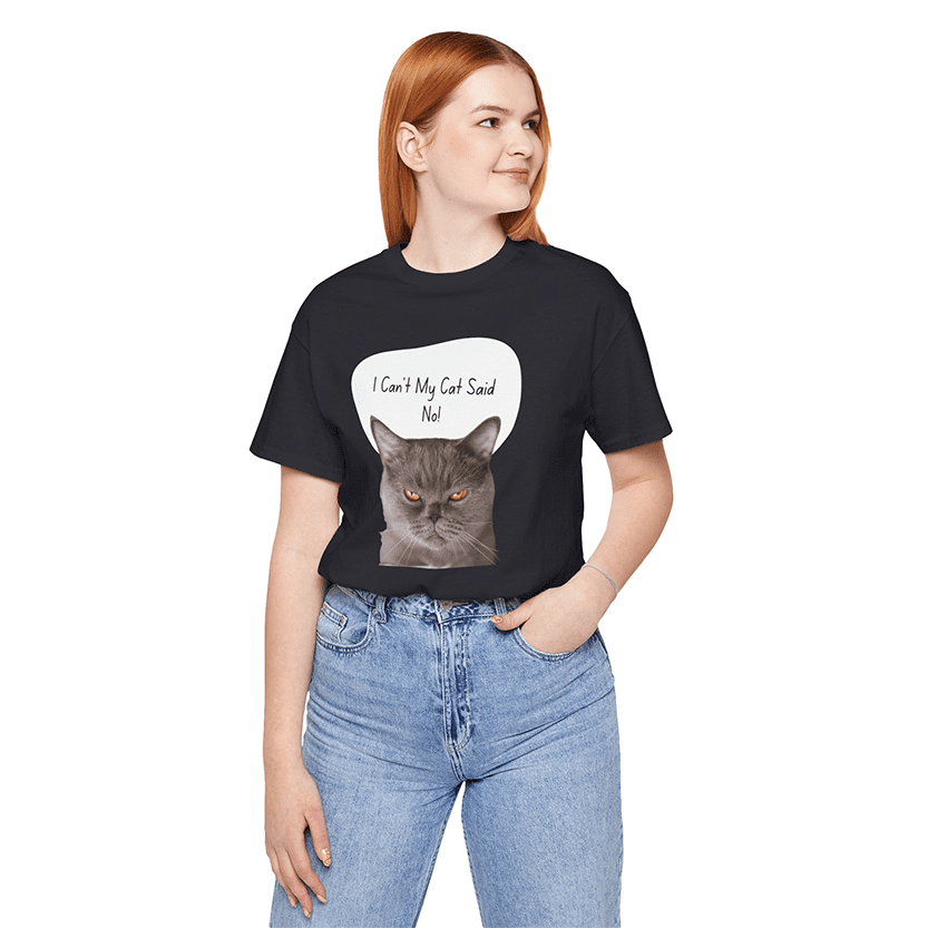 ZenZo Designs | Printed T-Shirts | Funny Cat Tees | My Cat Said No Shirt